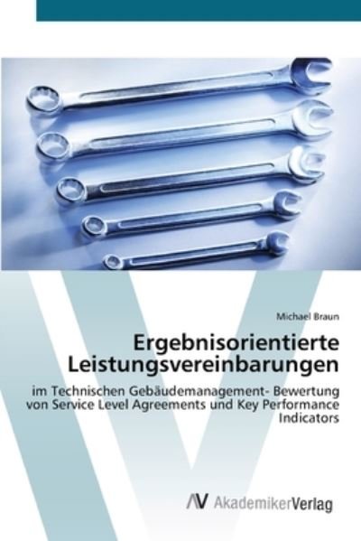 Cover for Braun · Ergebnisorientierte Leistungsvere (Bog) (2012)
