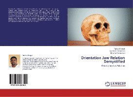 Cover for Bhagat · Orientation Jaw Relation Demysti (Book)