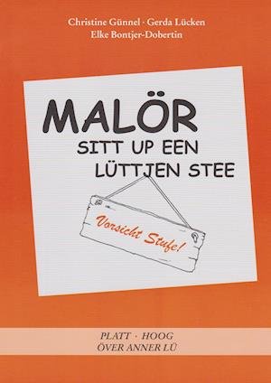 Cover for Christine Günnel · Malör sitt up een lüttjen Stee (Buch) (2022)