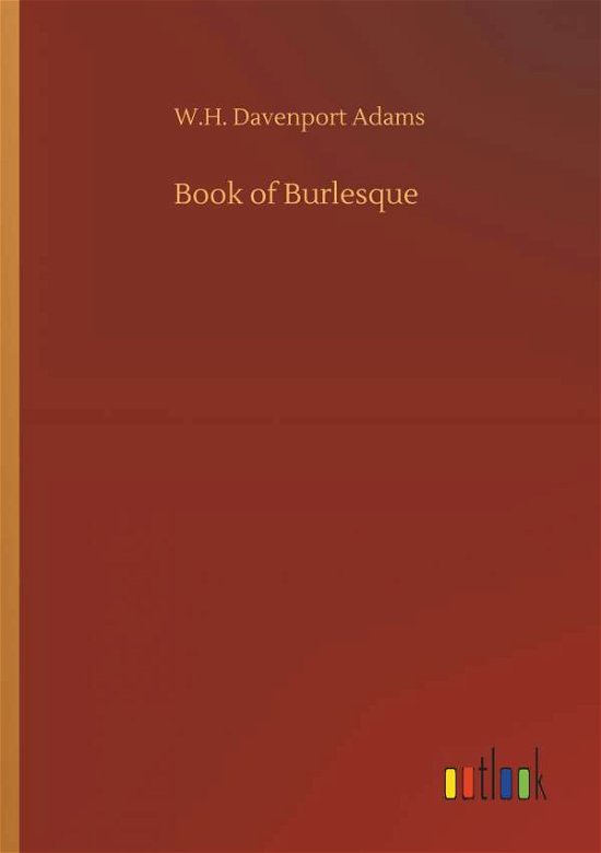 Cover for Adams · Book of Burlesque (Book) (2019)