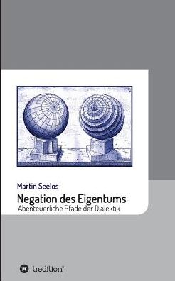 Cover for Seelos · Negation des Eigentums (Buch) (2017)