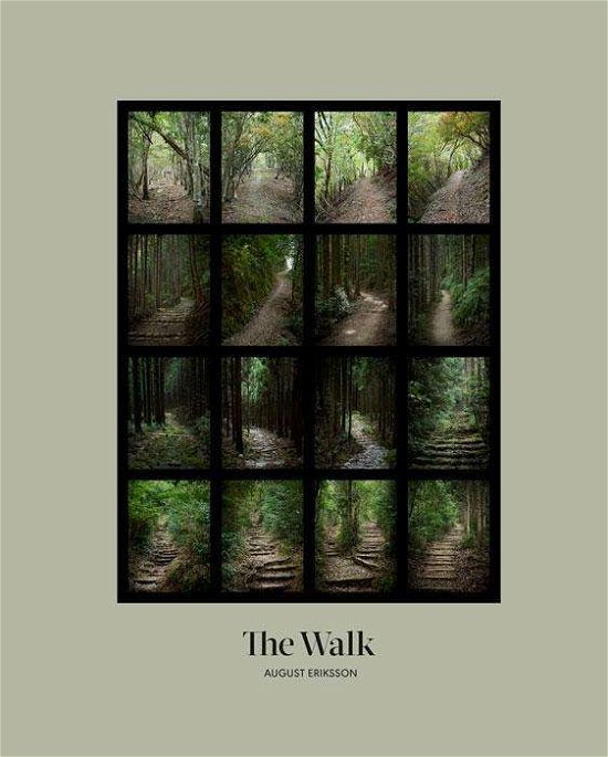 Cover for August Eriksson · August Eriksson: The Walk (Innbunden bok) (2016)