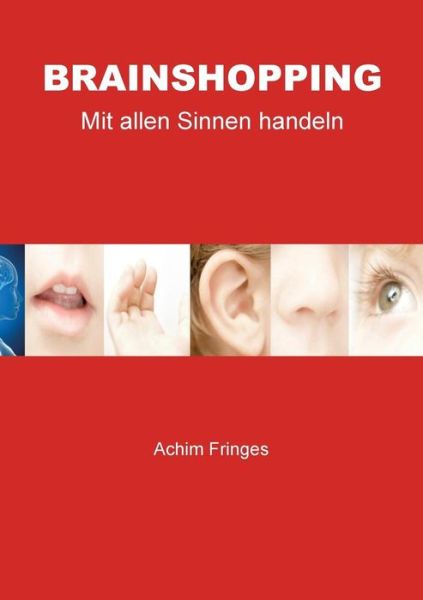 Cover for Achim Fringes · Brainshopping (Paperback Book) (2015)