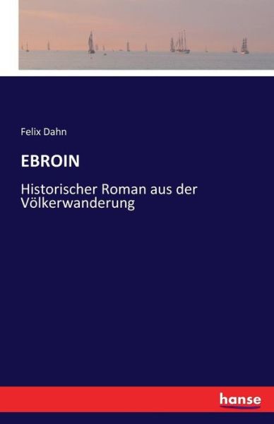 Cover for Dahn · Ebroin (Bok) (2016)