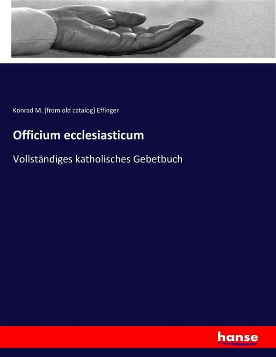 Cover for Effinger · Officium ecclesiasticum (Buch) (2017)
