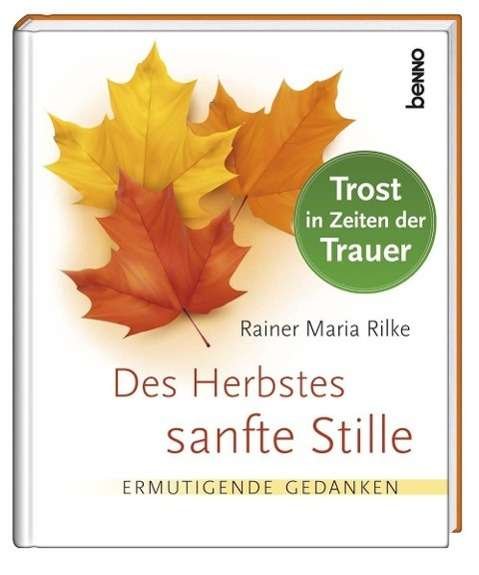 Cover for Rilke · Des Herbstes sanfte Stille (Buch)