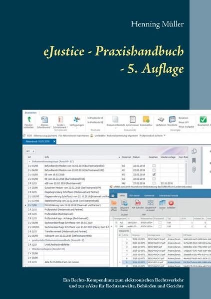 Ejustice - Praxishandbuch - Müller - Bücher -  - 9783751980104 - 14. August 2020