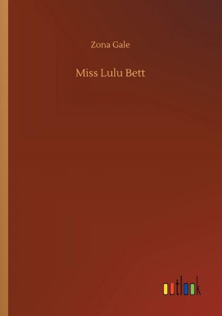 Cover for Zona Gale · Miss Lulu Bett (Paperback Book) (2020)