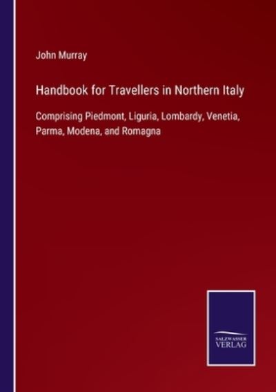 Cover for John Murray · Handbook for Travellers in Northern Italy (Paperback Book) (2022)