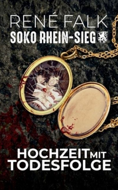 Cover for Rene Falk · Hochzeit mit Todesfolge (Paperback Book) (2022)