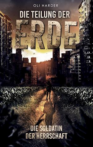 Cover for Oli Harder · Die Teilung der Erde (Book) (2023)
