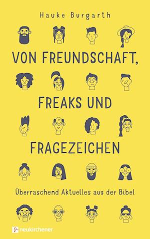 Cover for Hauke Burgarth · Von Freundschaft, Freaks und Fragezeichen (Book) (2024)