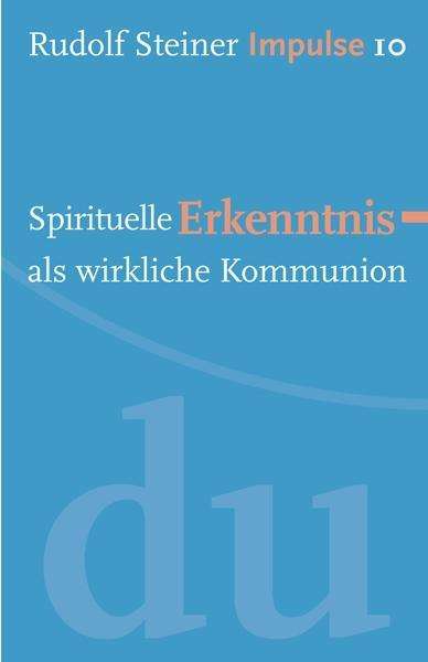 Cover for Rudolf Steiner · Spirituelle Erkenntnis. (Book)