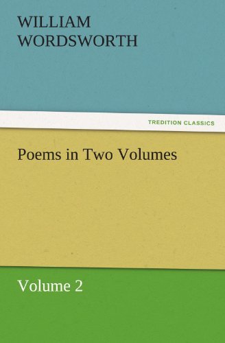 Cover for William Wordsworth · Poems in Two Volumes, Volume 2 (Tredition Classics) (Pocketbok) (2011)