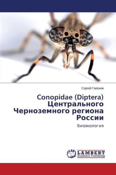 Cover for Gaponov Sergey · Conopidae (Diptera) Tsentral'nogo Chernozemnogo Regiona Rossii (Pocketbok) (2011)