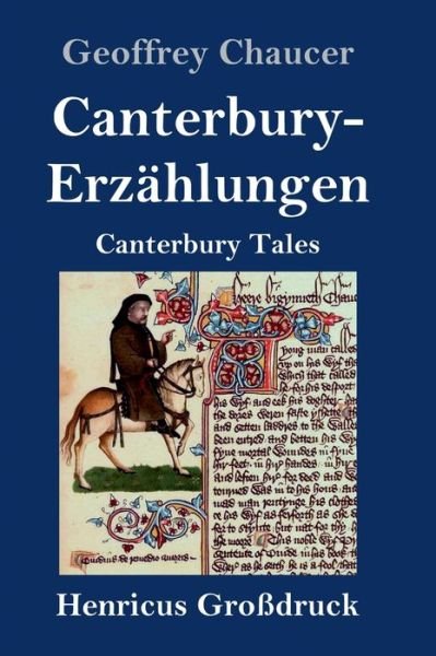 Cover for Geoffrey Chaucer · Canterbury-Erzahlungen (Grossdruck) (Inbunden Bok) (2019)