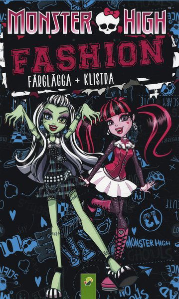 Cover for Weronica Andersson · Monster High fashion - färglägg + klistra (Paperback Book) (2018)