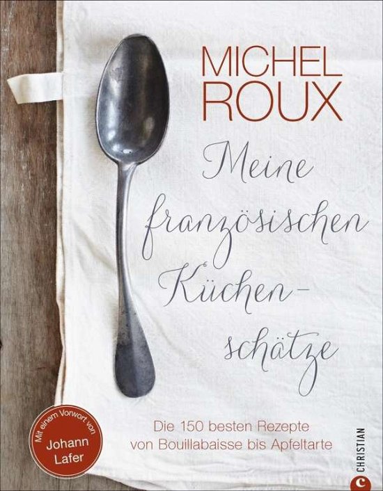 Cover for Roux · Meine französischen Küchenschätze (Buch)