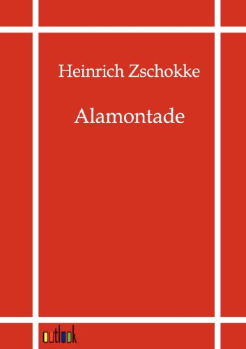 Cover for Heinrich Zschokke · Alamontade (Paperback Book) [German edition] (2011)