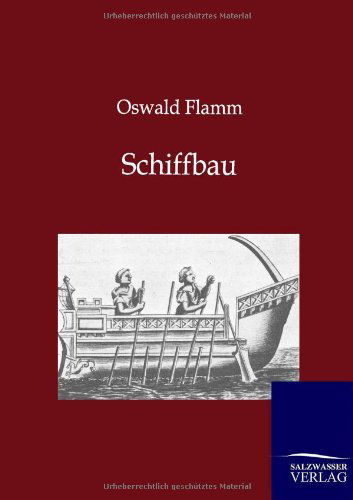 Cover for Oswald Flamm · Schiffbau (Paperback Book) [German edition] (2012)