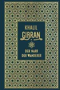 Cover for Gibran · Der Narr / Der Wanderer (Bok)
