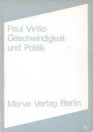 Cover for Paul Virilio · Geschwindigkeit und Politik (Paperback Bog) (1980)