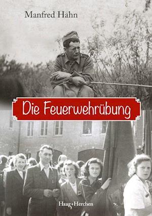 Cover for Manfred Hahn · Die Feuerwehrübung (Bok) (2024)