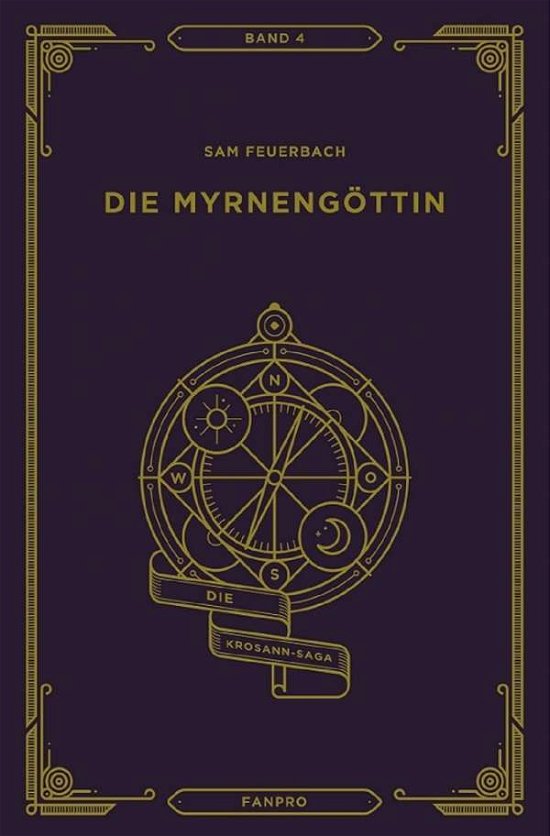Cover for Feuerbach · Die Myrnengöttin, Die Krosann (Bok)