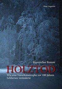 Cover for Augustin · Holztod (Book)