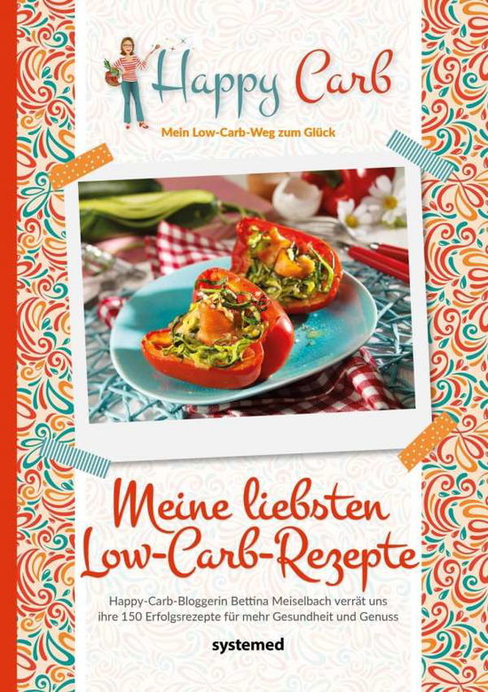 Cover for Meiselbach · Happy Carb: Meine liebsten L (Book)