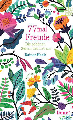 Cover for Rainer Haak · 77 mal Freude (Bok) (2022)