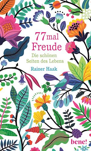 77 mal Freude - Rainer Haak - Livros - bene! - 9783963402104 - 1 de setembro de 2022