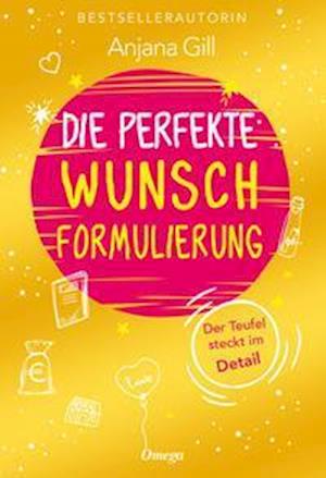 Cover for Anjana Gill · Die perfekte Wunschformulierung (Paperback Book) (2021)