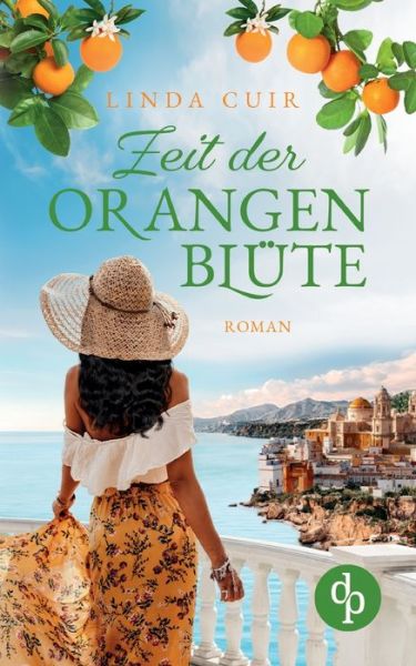 Cover for Linda Cuir · Zeit der Orangenblute (Paperback Book) (2021)