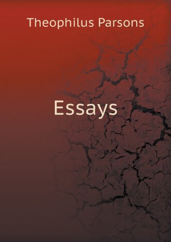 Cover for Theophilus Parsons · Essays (Paperback Book) (2013)