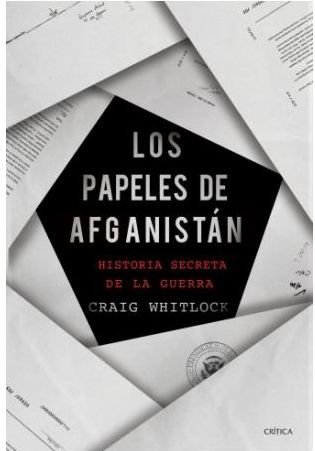 Cover for Craig Whitlock · Los Papeles de Afganistán (Paperback Book) (2022)