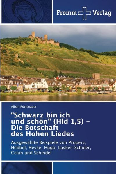 Cover for Alban Ruttenauer · Schwarz bin ich und schoen (Hld 1,5) - Die Botschaft des Hohen Liedes (Pocketbok) (2021)