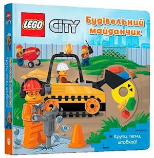 LEGO® City. Building Site: A Push, Pull and Slide Book (Ukrainian language) - AMEET Studio - Books - Artbooks - 9786177969104 - May 31, 2022
