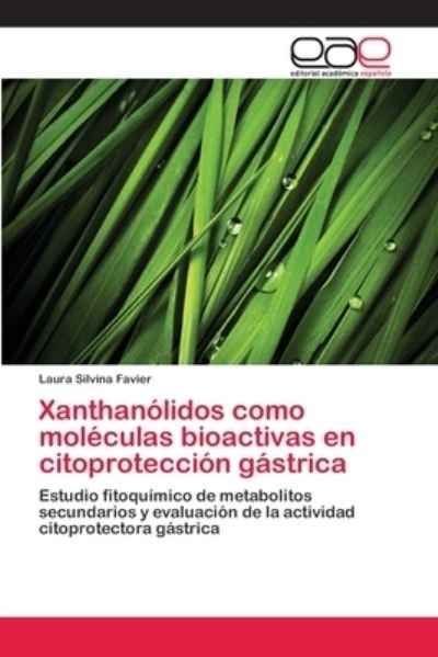 Cover for Favier · Xanthanólidos como moléculas bio (Bok) (2018)