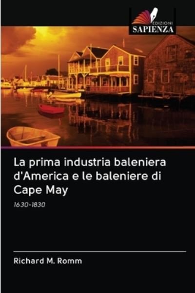 Cover for Romm · La prima industria baleniera d'Ame (Bog) (2020)