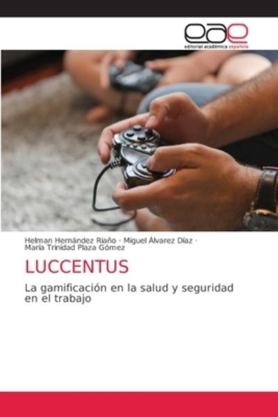 Cover for Helman Hernández Riaño · Luccentus (Paperback Book) (2021)