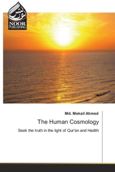 Cover for Md. Mekail Ahmed · The Human Cosmology (Paperback Book) (2021)