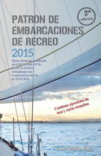 Patron embarcaciones de recreo - Javier Muñoz Abela - Książki - Olé Libros - 9788417003104 - 30 września 2019