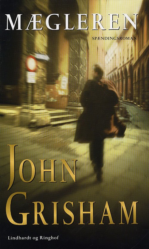 Cover for John Grisham · Mægleren, hb. (Hardcover Book) [6th edition] (2009)