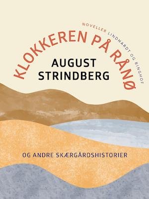 Cover for August Strindberg · Klokkeren på Rånø og andre skærgårdshistorier (Sewn Spine Book) [1e uitgave] (2021)