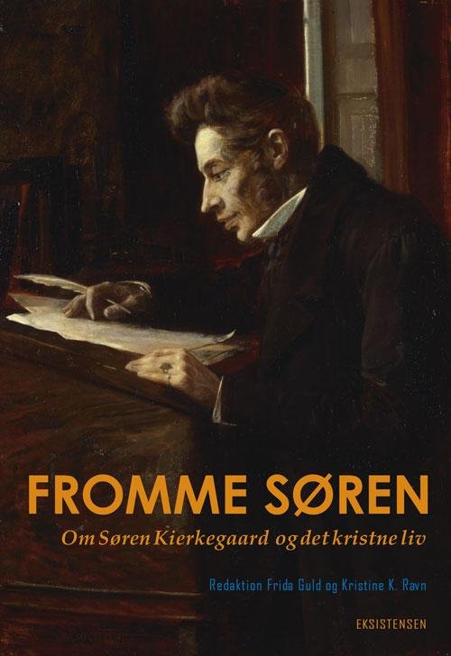 Cover for Frida Guld og Kristine K. Ravn (red.) · Fromme Søren (Sewn Spine Book) [1.º edición] (2016)