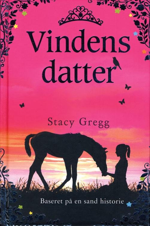 Cover for Stacy Gregg · Vindens datter (Bound Book) [1st edition] [Indbundet] (2014)