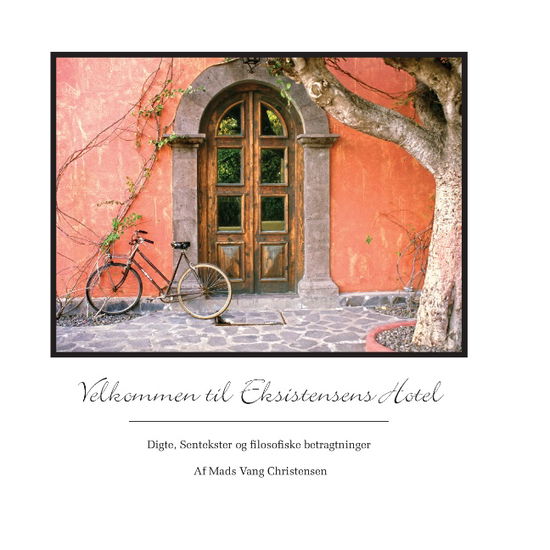 Cover for Mads Vang Christensen · Velkommen til Eksistensens Hotel (Paperback Book) [1e uitgave] [Paperback] (2012)