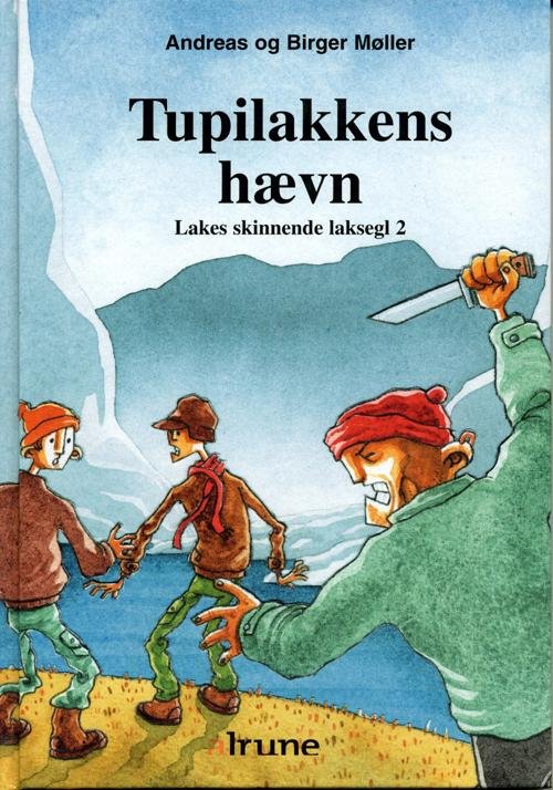 Cover for Birger Møller; Andreas Møller · Lakes skinnende laksegl: Tupilakkens hævn (Hæftet bog) [1. udgave] (2003)