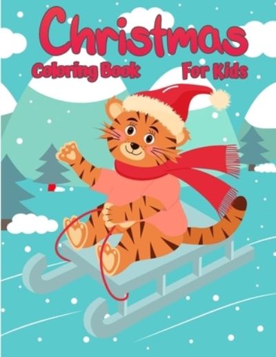 Cover for Chris Perry · Christmas Coloring Book For Kids (Paperback Book) (2021)